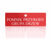 Tablica pomnik przyrody grupa drzew